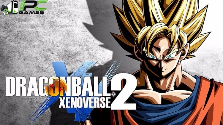 Dragon Ball Xenoverse 2 For Pc Download